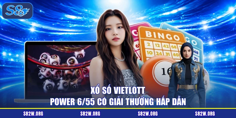 Xổ số Vietlott Power 6/55 có giải thưởng hấp dẫn